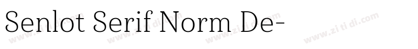 Senlot Serif Norm De字体转换